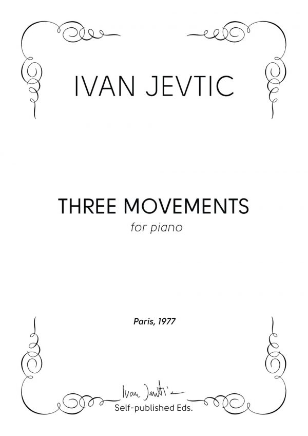 THREE MOVEMENTS FOR PIANO
