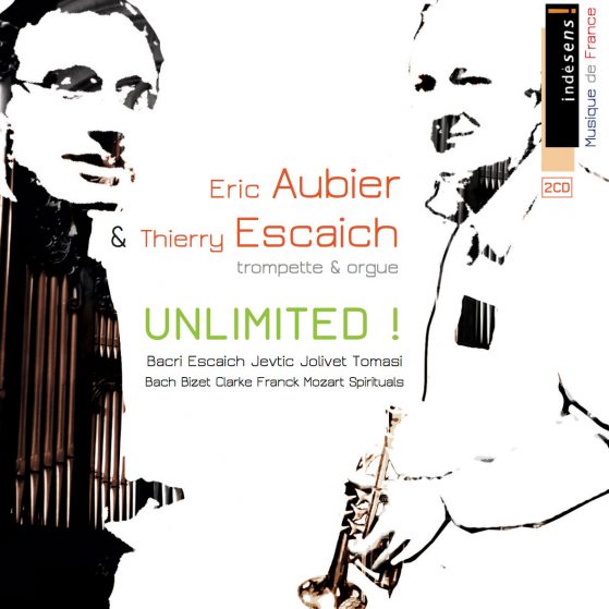 Eric Aubier, Thierry Escaich Unlimited